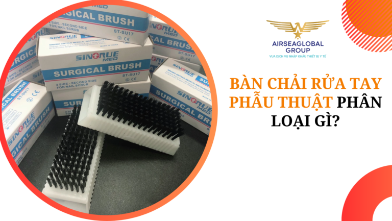 thu tuc nhap khau ban chai rua tay phau thuat