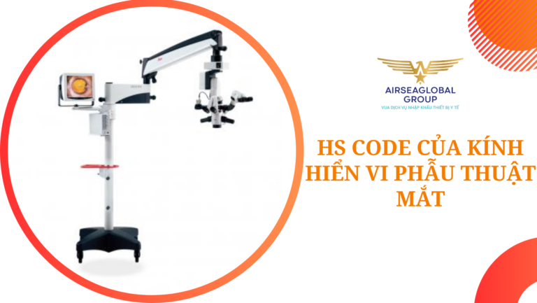 thu tuc nhap khau kinh hien vi phau thuat