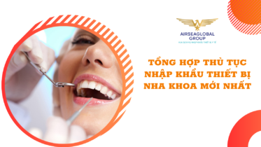 thu tuc nhap khau thiet bi nha khoa