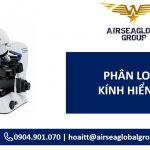 KÍNH HIỂN VI PHÂN LOẠI GÌ?