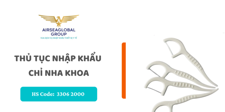 thu tuc nhap khau chi nha khoa
