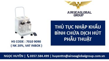 nhập khẩu bình chứa dịch hút phẫu thuật