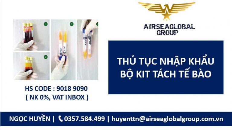 thủ tục nhập khẩu bộ kit tách tế bào