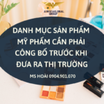 DANH MỤC MỸ PHẨM CẦN LÀM CÔNG BỐ