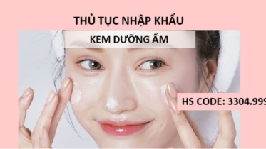 thu tuc nhap khau kem duong am lam trang