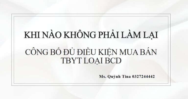 CÁC TRƯỜNG HỢP ĐƯỢC ĐIỀU CHỈNH TRONG CÔNG BỐ ĐỦ ĐIỀU KIỆN MUA BÁN TRANG TBYT LOẠI BCD