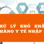 8 MẶT HÀNG Y TẾ ĐANG GẶP KHÓ KHI NHẬP KHẨU