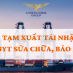 THỦ TỤC TẠM XUẤT TÁI NHẬP THIẾT BỊ Y TẾ SỬA CHỮA