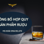 CÔNG BỐ HỢP QUY RƯỢU