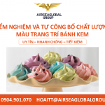 KIỂM NGHIỆM VÀ TỰ CÔNG BỐ CHẤT LƯỢNG MÀU TRANG TRÍ BÁNH KEM