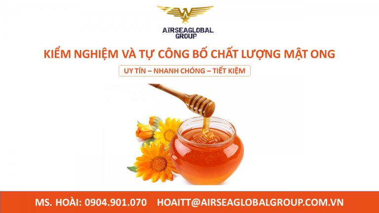 KIỂM NGHIỆM VÀ TỰ CÔNG BỐ CHẤT LƯỢNG MẬT ONG