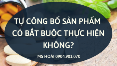 TỰ CÔNG BỐ SẢN PHẨM CÓ BẮT BUỘC KHÔNG