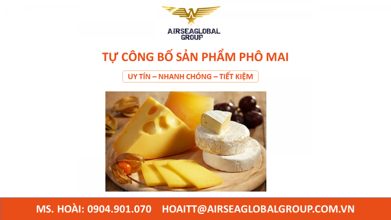 TỰ CÔNG BỐ SẢN PHẨM PHÔ MAI