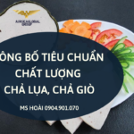 công bố tiêu chuẩn chất lượng CHẢ LỤA CHẢ GIÒ