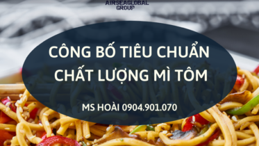 CÔNG BỐ CHẤT LƯỢNG MÌ TÔM