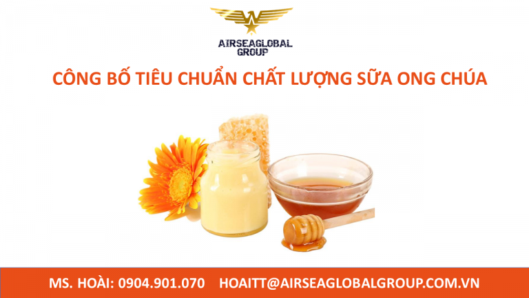 CÔNG BỐ TIÊU CHUẨN CHẤT LƯỢNG SỮA ONG CHÚA