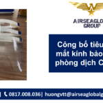 Công bố tiêu chuẩn mắt kính bảo vệ mắt phòng dịch Covid-19