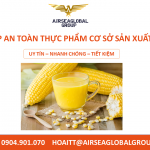 GIẤY PHÉP AN TOÀN THỰC PHẨM CƠ SỞ SẢN XUẤT SỮA BẮP