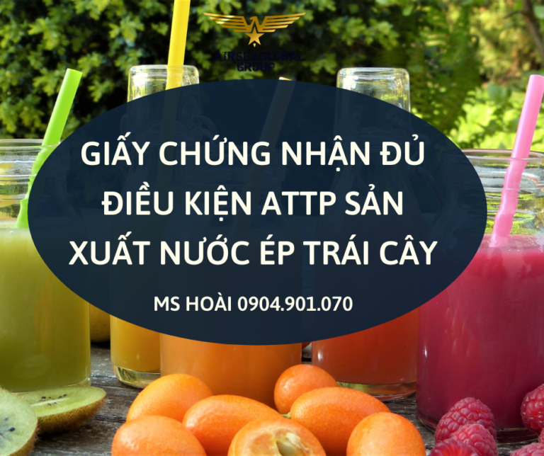 GIẤY PHÉP ATTP TRÁI CÂY ÉP