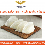 HAI LOẠI GIẤY PHÉP XUẤT KHẨU YẾN SÀO