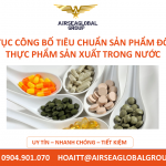 THỦ TỤC CÔNG BỐ TIÊU CHUẨN SẢN PHẨM ĐỐI VỚI THỰC PHẨM SẢN XUẤT TRONG NƯỚC