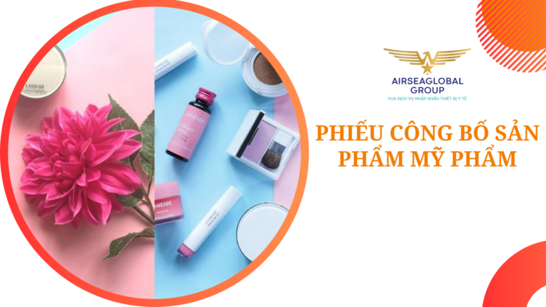 Phiếu Công Bố Sản Phẩm Mỹ Phẩm