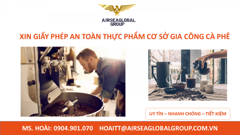 XIN GIẤY PHÉP AN TOÀN THỰC PHẨM CƠ SỞ GIA CÔNG CÀ PHÊ