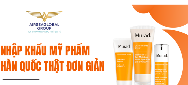 NHẬP KHẨU MỸ PHẨM HÀN QUỐC THẬT ĐƠN GIẢN