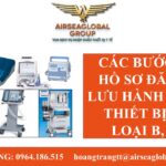 CÁC BƯỚC NỘP HỒ SƠ ĐĂNG KÍ LƯU HÀNH TRANG THIẾT BỊ Y TẾ LOẠI B, C, D