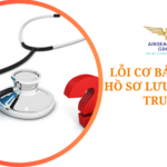 LỖI CƠ BẢN TRONG HỒ SƠ LƯU HÀNH ĐÃ TRUYỀN