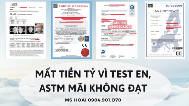 MẤT TIỀN TỶ VÌ TEST EN, ASTM MÃI KHÔNG ĐẠT