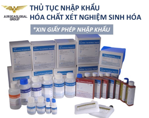 thu tuc nhap khau hoa chat xet nghiem sinh hoa