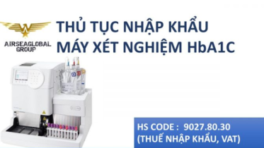 thu tuc nhap khau may xet nghiem khi mau
