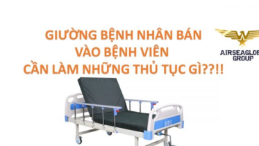 SẢN XUẤT GIƯỜNG Y TẾ BÁN VÀO BỆNH VIỆN CẦN CÁC GIẤY TỜ GÌ?