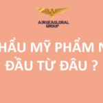 THỦ TỤC NHẬP KHẨU MỸ PHẨM ???