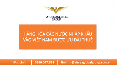 Hang hoa cac nuoc nhap khau vao viet nam duoc uu dai thue