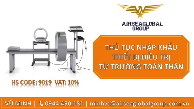 PP1.89THỦ TỤC NHẬP KHẨU THIẾT BỊ ĐIỀU TRỊ TỪ TRƯỜNG TOÀN THÂN
