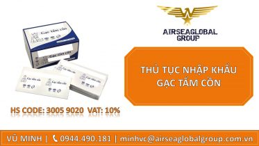 THỦ TỤC NHẬP KHẨU GẠC TẨM CỒN