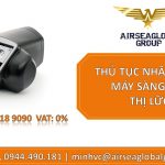 THỦ TỤC NHẬP KHẨU MÁY SÀNG LỌC THỊ LỰC