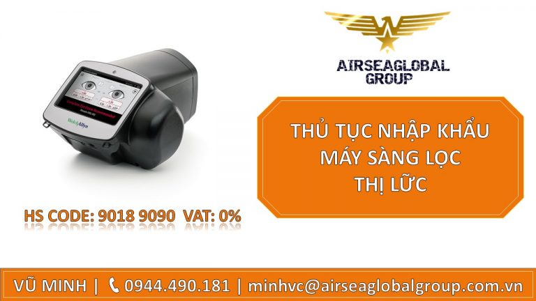 THỦ TỤC NHẬP KHẨU MÁY SÀNG LỌC THỊ LỰC