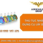 THỦ TỤC NHẬP KHẨU DỤNG CỤ LẤY DẤU RĂNG