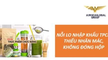 NỖI LO NHẬP KHẨU TPCN THIẾU NHÃN MÁC KHÔNG ĐÓNG HỘP