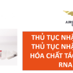 thu tuc nhap khau hoa chat tach chiet RNA
