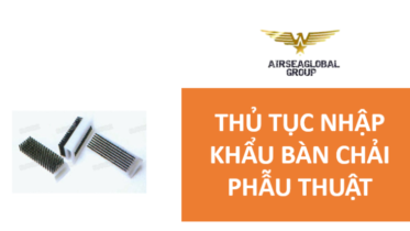 thu tuc nhap khau ban chai phau thuat