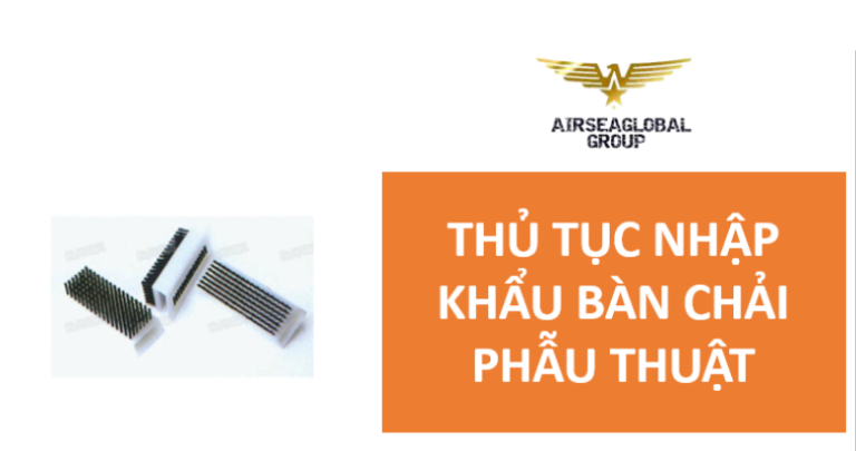 thu tuc nhap khau ban chai phau thuat