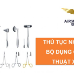 THỦ TỤC NHẬP KHẨU BỘ DỤNG CỤ PHẪU THUẬT XOANG