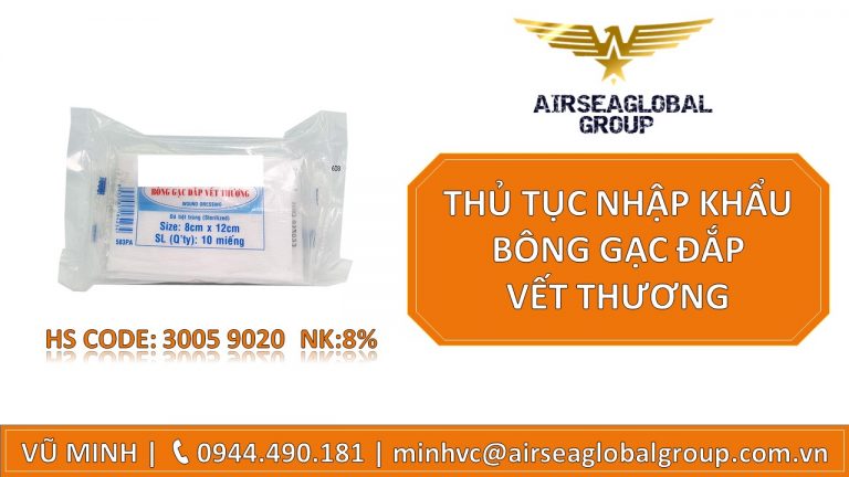 THỦ TỤC NHẬP KHẨU BÔNG GẠC ĐẮP VẾT THƯƠNG
