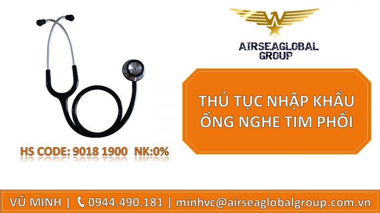 THỦ TỤC NHẬP KHẨU ỐNG NGHE TIM PHỔI