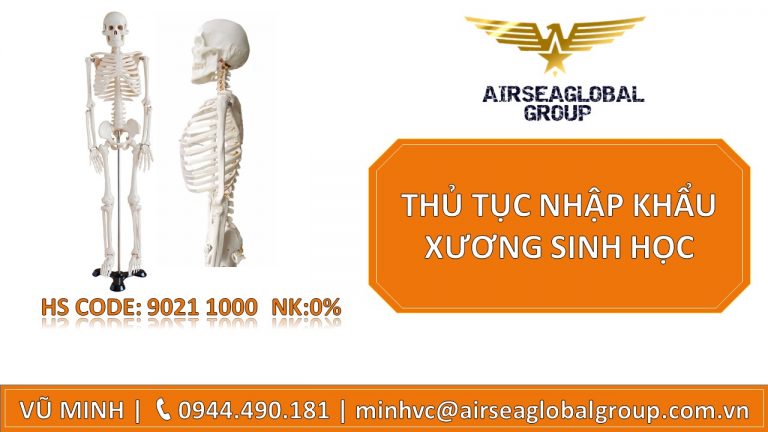 THỦ TỤC NHẬP KHẨU XƯƠNG SINH HỌC