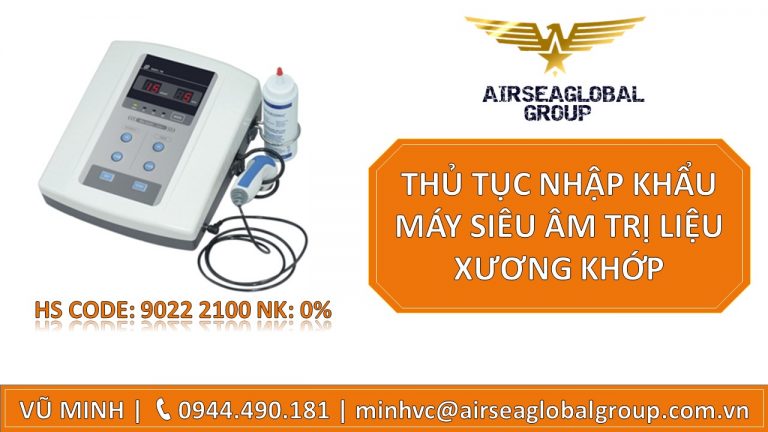 THỦ TỤC NHẬP KHẨU MÁY SIÊU ÂM TRỊ LIỆU XƯƠNG KHỚP